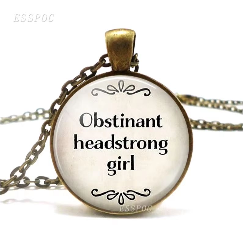 Women Accessories Quotes - Obstinante cabeça forte menina jane austen